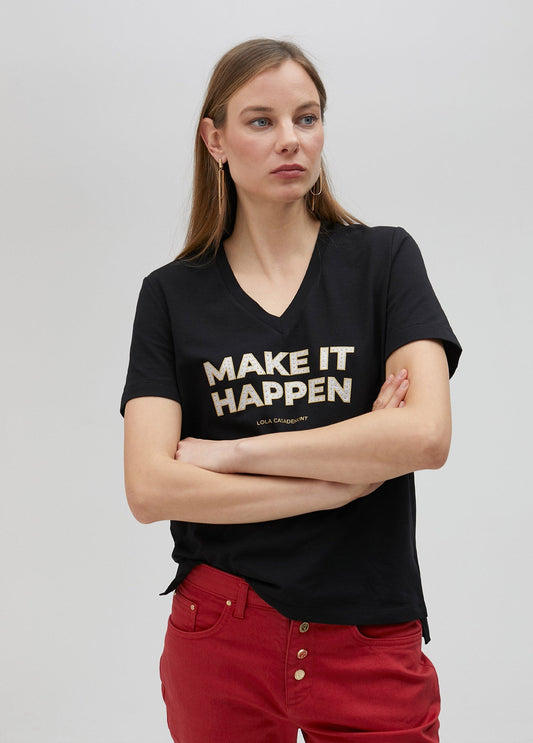 Make It Happen T-shirt